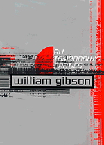 William Gibson: All Tomorrow's Parties