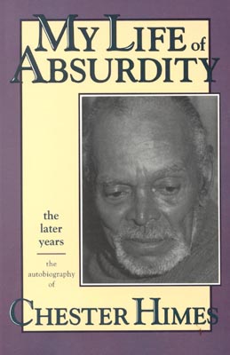 A Life Of Absurdity: Chester Himes