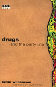 Drugs And The Party Line