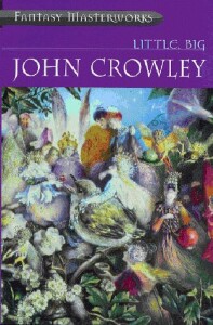 Little, Big: John Crowley