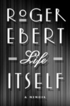 Roger Ebert Life Itself